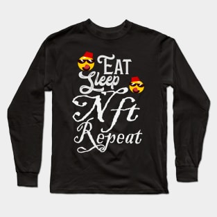 i love NFT ,Eat Sleep Nft Repeat Long Sleeve T-Shirt